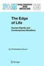 The Edge of Life (Philosophy and Medicine 85)