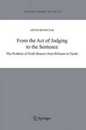 From the Act of Judging to the Sentence: The Problem of Truth Bearers from Bolzano to Tarski (Synthese Library 328)