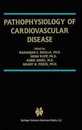 Pathophysiology of Cardiovascular Disease (Progress in Experimental Cardiology 10)