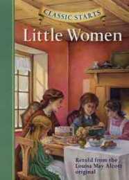 Little Women (Classic Starts Series)