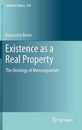 Existence as a Real Property: The Ontology of Meinongianism (Synthese Library 356)
