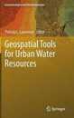 Geospatial Tools for Urban Water Resources (Geotechnologies and the Environment 7)