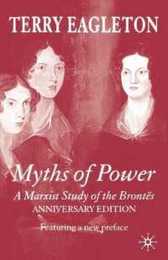 Myths of Power: A Marxist Study of the Brontes