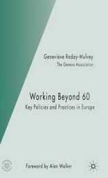 Working Beyond 60: Key Policies and Practices in Europe