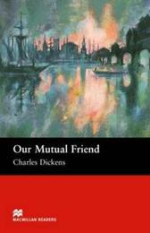 Our Mutual Friend: Upper (Macmillan Readers)