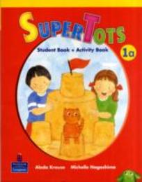 SuperTots Level 1 Student Book A with Workbook A