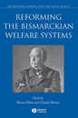 Reforming the Bismarckian Welfare Systems