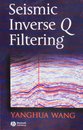 Seismic Inverse Q Filtering