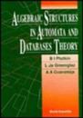 Algebraic Structures in Automata and Database Theory (Soviet and East European Mathematics)