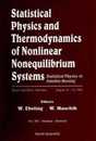 Statistical Physics and Thermodynamics of Nonlinear Nonequilibrium Systems: Statistical Physics 18 Satellite Meeting Gosen Near Berlin Germany Au