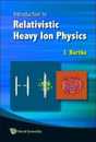 Relativistic Heavy Ion Physics