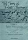 Field Theory and Collective Phenomena: Perugia Italy 28-31 May 1992