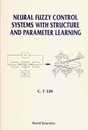 Neural Fuzzy Control Systems With Structure and Parameter Learning