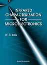 Infrared Characterization for Microelectronics