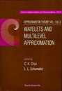 Approximation Theory VIII: Wavelets and Multilevel Approximation (2) (Series in Approximations and Decompositions ; Vol. 6-7)