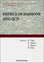 Physics of Hadrons and Qcd: Proceedings of the Apctp-Rcnp Joint International School and the 1998 Yitp Workshop Osaka and Kyoto Japan October 1998