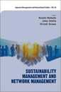 Sustainability Management and Network Management (Japanese Management and International Studies 20)