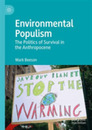 Environmental Populism: The Politics of Survival in the Anthropocene