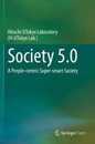 Society 5.0: A People-centric Super-smart Society