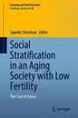 Social Stratification in an Aging Society with Low Fertility: The Case of Japan (Economy and Social Inclusion)