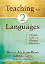 Teaching in Two Languages: A Guide for K?12 Bilingual Educators