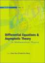 Differential Equations & Asymptotic Theory In Mathematical Physics: Wuhan University Hubei China 20 29 October 2003 (Series in Analysis)