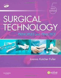 Surgical Technology: Principles and Practice 5e