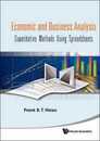 Economic and Business Analyses: Quantitative Methods Using Spreadsheets