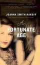 A Fortunate Age: A Novel