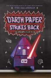 Darth Paper Strikes Back: An Origami Yoda Book (Origami Yoda Books)