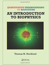 Quantitative Understanding of Biosystems: An Introduction to Biophysics (Foundations of Biochemistry and Biophysics)