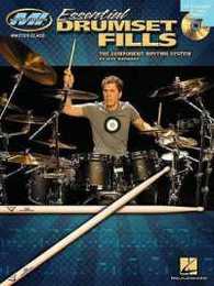 Essential Drumset Fills: The Component Rhythm System : Master Class