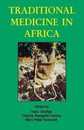Traditional Medicine in Africa (Sparrow Reader Series)