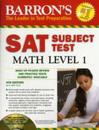 Barron's SAT Subject Test Math Level 1 with CD-ROM