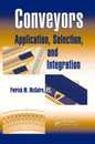 Conveyors: Application Selection and Integration (Systems Innovation Book Series)