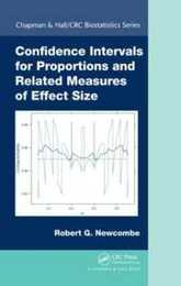 Confidence Intervals for Proportions and Related Measures of Effect Size (Chapman & Hall/CRC Biostatistics Series)