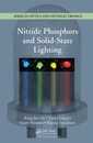 Nitride Phosphors and Solid-State Lighting (Series in Optics and Optoelectronics)