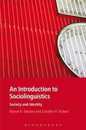 An Introduction to Sociolinguistics: Society And Identity