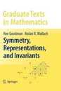 Symmetry Representations and Invariants (Graduate Texts in Mathematics)