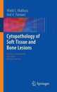 Cytopathology of Soft Tissue and Bone Lesions (Essentials in Cytopathology) (Essentials in Cytopathology 9)