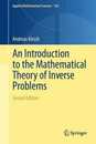 An Introduction to the Mathematical Theory of Inverse Problems (Applied Mathematical Sciences 120)