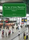 The Age of Asian Migration: Continuity Diversity and Susceptibility