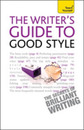 Writer's Guide to Good Style (Teach Yourself)