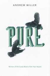 Pure: From the Booker Longlisted author of The Land in Winter