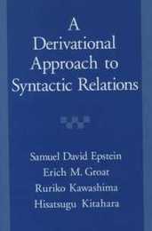 Derivational Approach to Syntactic Relations