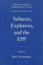 Subjects Expletives and the EPP (Oxford Studies in Comparative Syntax)