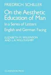 On the Aesthetic Education of Man in a Series of Letters