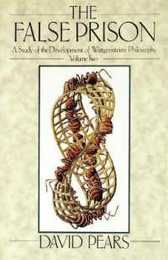 The False Prison: A Study of the Development of Wittgenstein's Philosophy Volume 2 (False Prison)