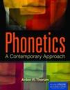 Phonetics: A Contemporary Approach