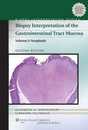 Biopsy Interpretation of the Gastrointestinal Tract Mucosa Neoplastic Vol. 2 (Biopsy Interpretation Series)